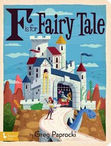 f is for fairy tale - board book - Daffodilly